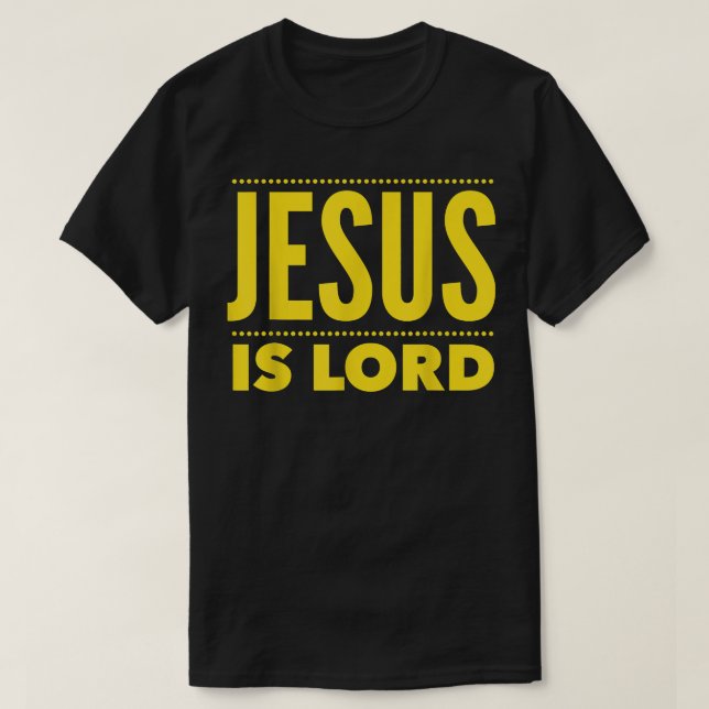 T-shirt Christerest Jésus est Seigneur Évangélisation chré (Design devant)