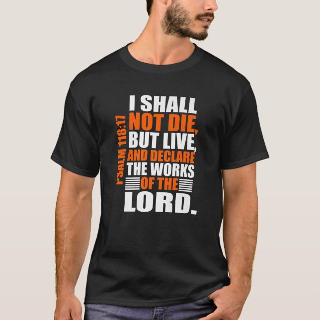 T-shirt Christerest Psaume 118:17 Christian Bible Verse Af (Devant)