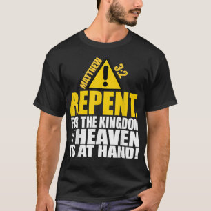 T-shirt Christerest Repent Matthieu 32 Le Salut chrétien
