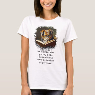 T-shirt Christian Advice Fun Wise Dog Life est meilleur