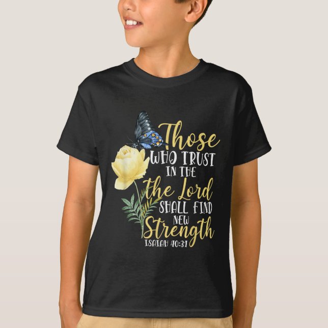 T-shirt Christian Bible Verse Butterfly Rose Flower Isaiah (Devant)