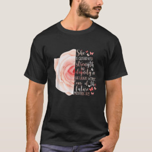 T-shirt Christian Bible Verse Proverbes 31 25 Fleur Rose