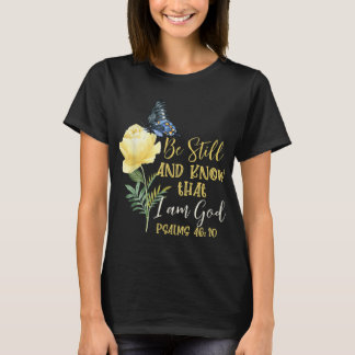 T-shirt Christian Bible Verse Psaume 4610 Flower Butterfly