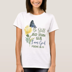 T-shirt Christian Bible Verse Psaume 4610 Flower Butterfly