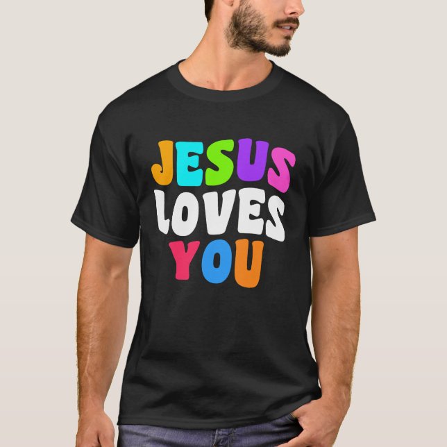T-shirt Christian  bible verse scriptures Jesus Loves You (Devant)