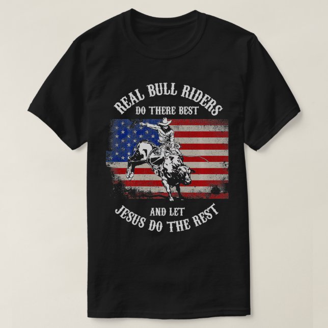 T-shirt Christian Bull RidingBull Rider Laissez Jésus Fair (Design devant)