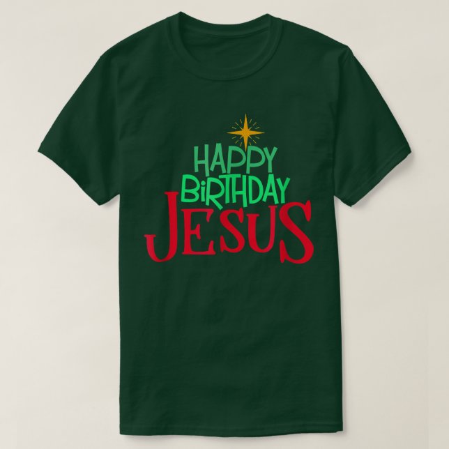 T-shirt Christian Christmas HAPPY BIRTHDAY JESUS Women Men (Design devant)