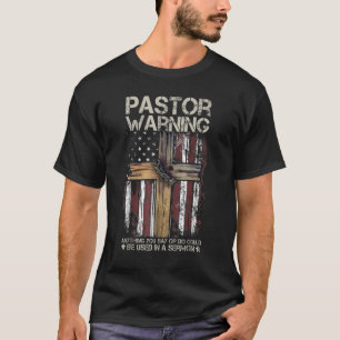 T-shirt Christian Cross USA American Flag Pastor Warning W