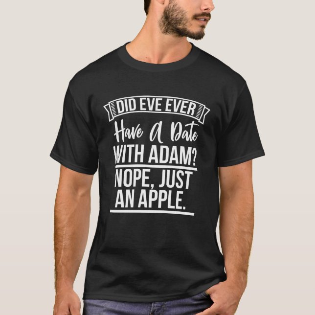 T-shirt Christian Dad Joke Adam and Eve Deluxe (Devant)