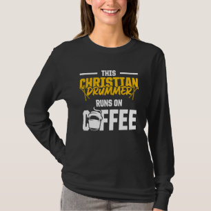 T-shirt Christian Drummer Church Adoration Drum Player 12