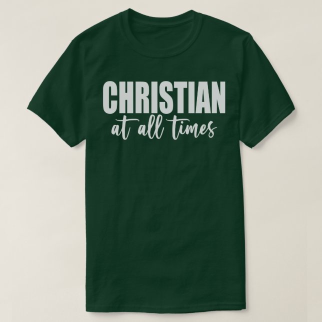 T-shirt Christian En Tout Temps Blanc (Design devant)
