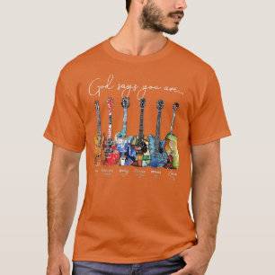 T-shirt Christian Faith Jesus Guitar God Say You Are