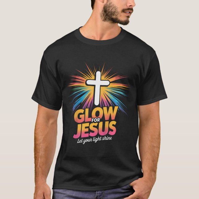 T-shirt Christian Glow For Jesus Let Your Light Shine Fait (Devant)