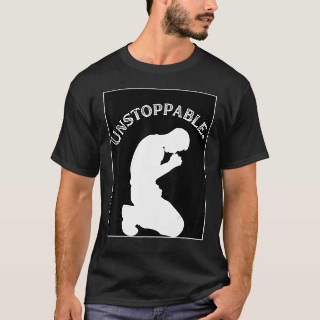 T-shirt Christian Graphic Prayer Motivation Unstoppable (Devant)