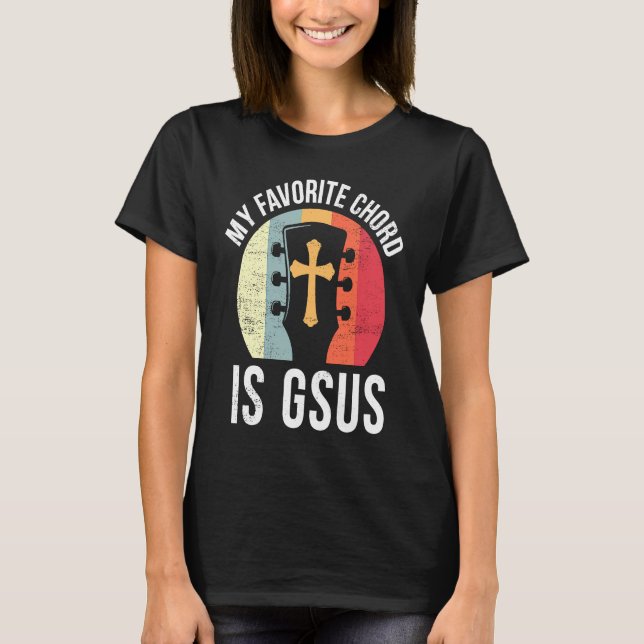 T-shirt Christian Guitar Player Jesus My Favorite Chord Gu (Devant)