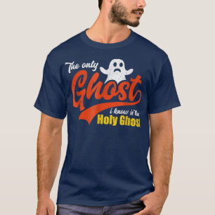 T-shirt Christian Halloween Le Seul Fantôme Que Je Connais