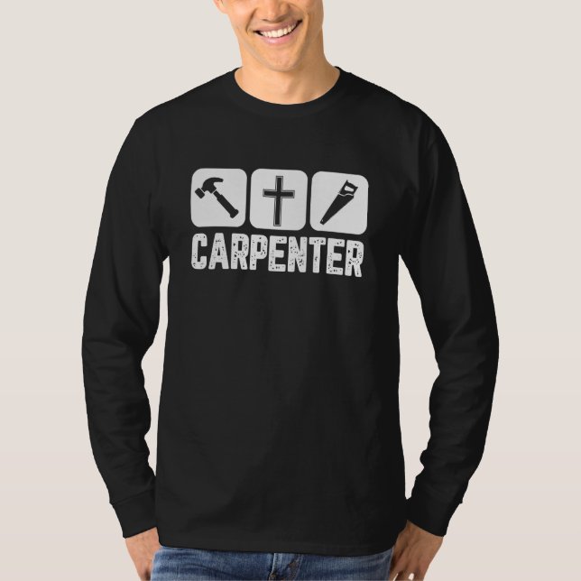 T-shirt Christian Jesus Carpenter Carpentry Tools & Cross (Devant)