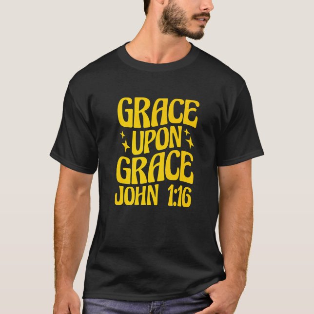 T-shirt Christian John 116 Grace Upon Grace  1 (Devant)