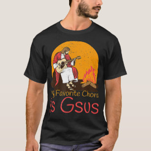 T-shirt Christian Joke Ma Chord Favorite Est Gsus Campfire