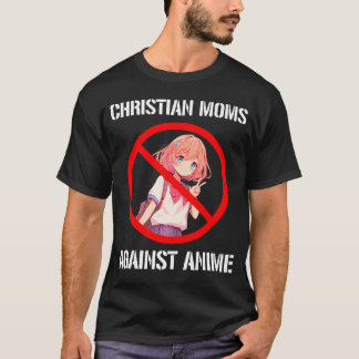 T-shirt Christian Moms contre Anime