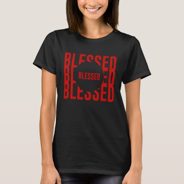 T-shirt Christian My Lord and Savior Jesus Christ Blessed (Devant)