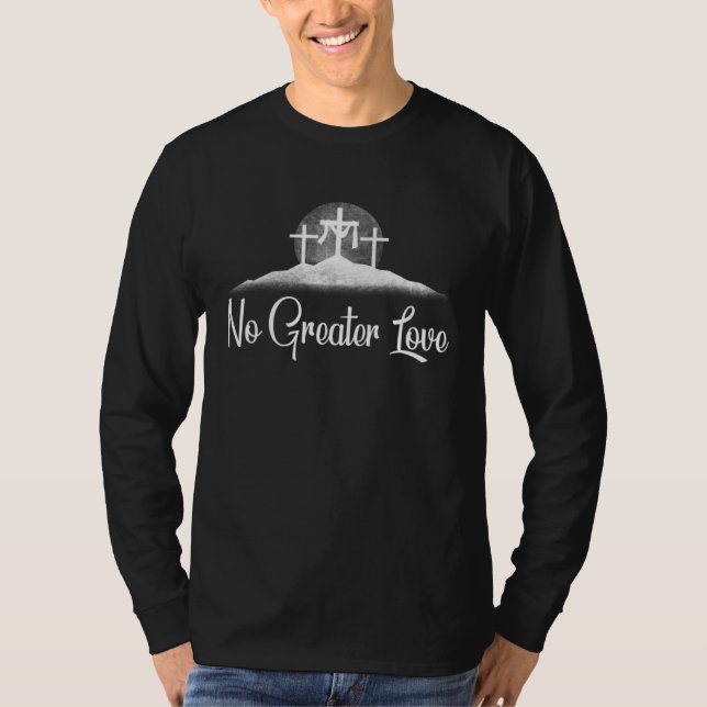 T-shirt Christian No Greater Love Distressed Cross Easter (Devant)