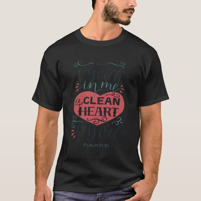 T-shirt Christian Psalm 5110 Créer En Moi Un Propre Il (Devant)