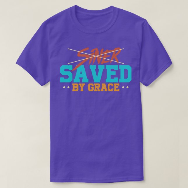 T-shirt Christian SAUVÉ PAR GRÂCE (Design devant)