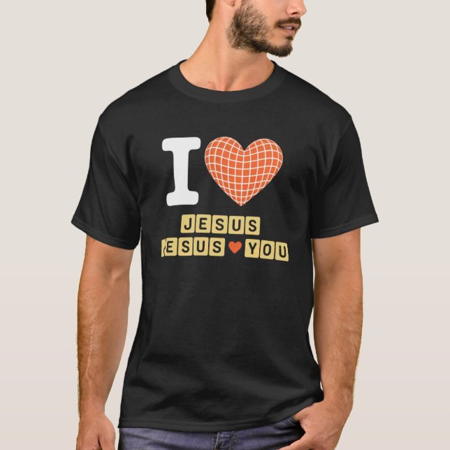 T-shirt Christian Saying I Love Jesus Loves You Faith Wome (Devant)