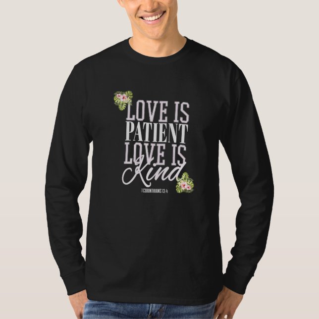 T-shirt Christian Scripture Bible Verse Love Is Patient Lo (Devant)