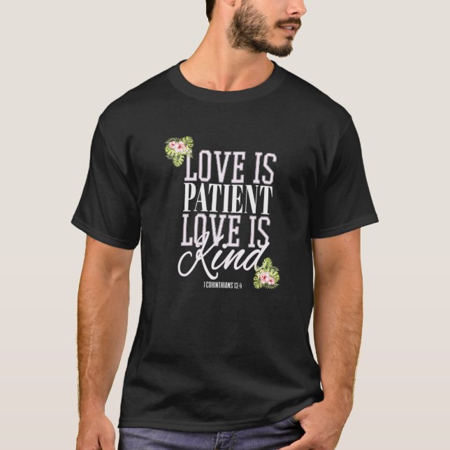 T-shirt Christian Scripture Bible Verse Love Is Patient Lo (Devant)