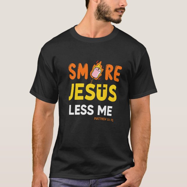 T-shirt Christian Smore More Jesus Less Me Camping Chocola (Devant)