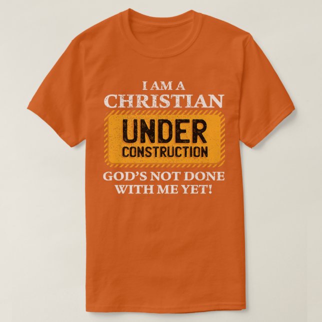 T-shirt Christian sous Construction Funny Christian Premi (Design devant)