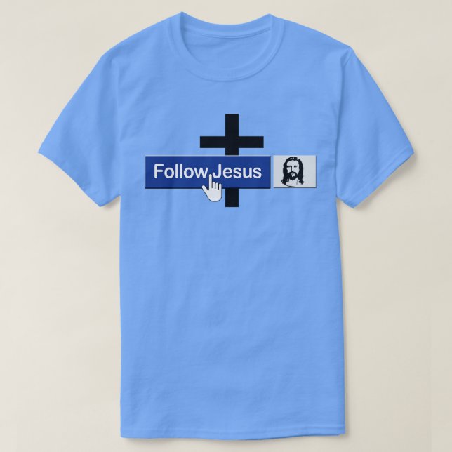 T-shirt Christian Suivez Jésus Ami Foi Drôle en Jésus (Design devant)