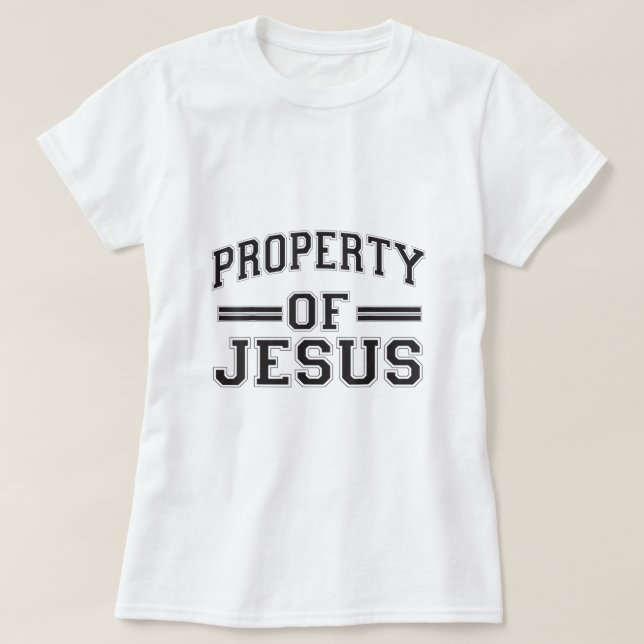 T-shirt Christian T Shirts Property of Jesus (Design devant)