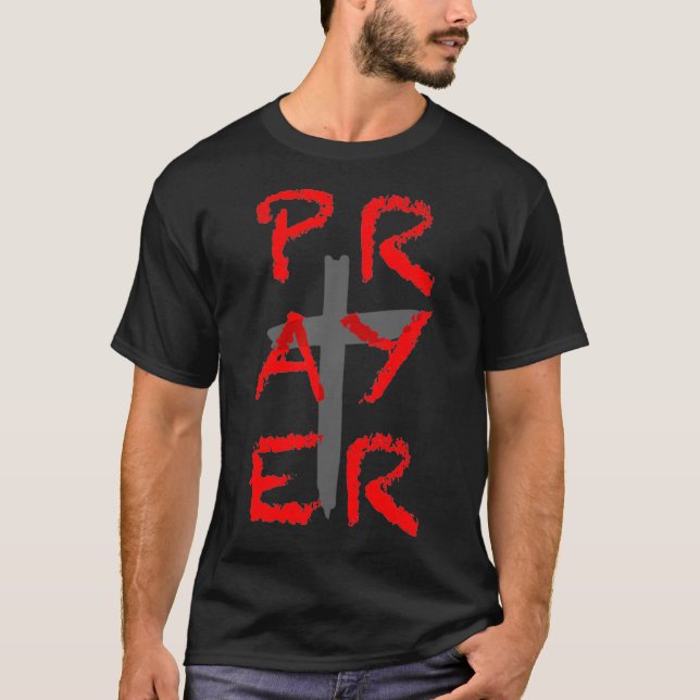 T-shirt Christian Themed Prayer and Cross  (Devant)