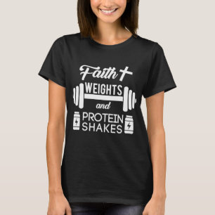 T-shirt Christian Workit Faith Weigths Protein Shakes