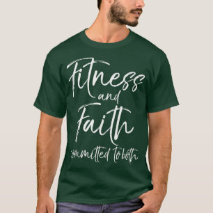 T-shirt Christian Workout Quote Faith and Fitness Committe