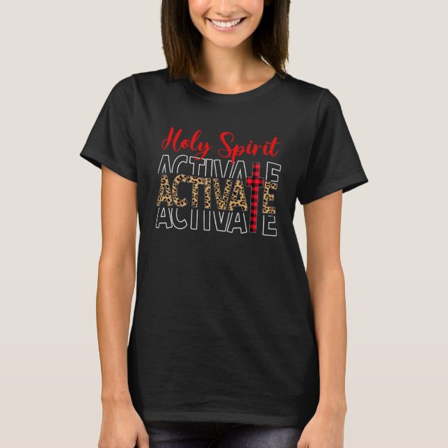 T-shirt Christians Holy Spirit Activate Religious Jesus Ch (Devant)