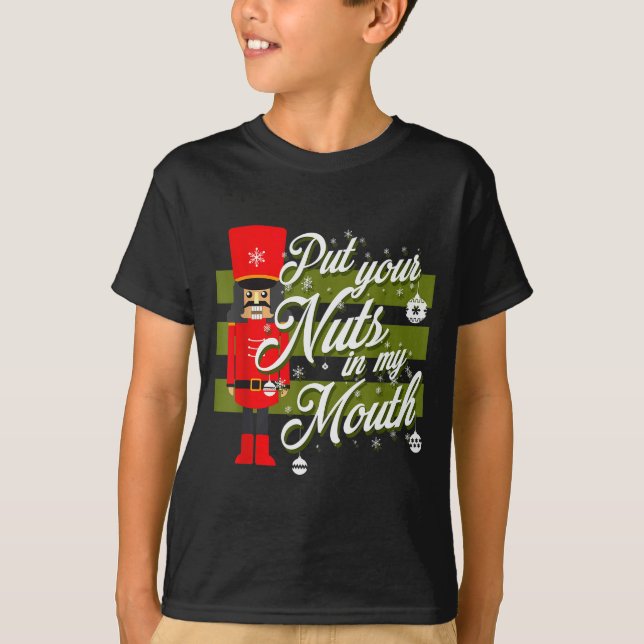 T-shirt Christmas 2021 Put Your Nuts In My Mouth  (Devant)