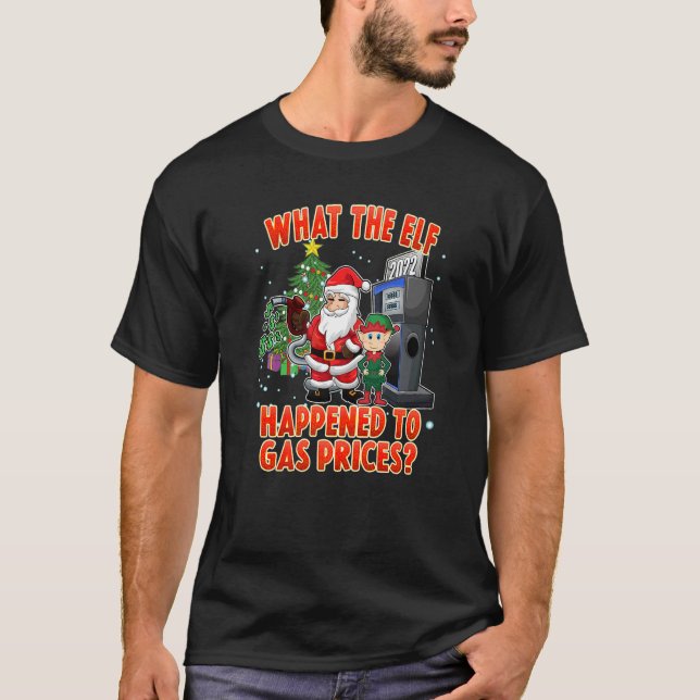 T-shirt Christmas 2022 What the Elf  (Devant)