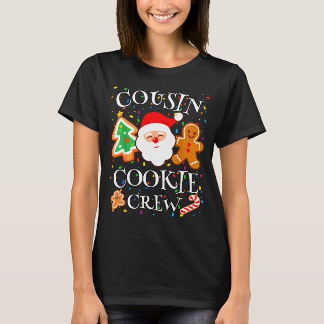 T-shirt Christmas 2025 Cousin Cookie Baking Crew Squad Fam (Devant)