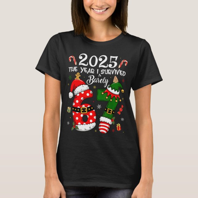 T-shirt Christmas 2025 The Year I Barely Survived Six Seve (Devant)