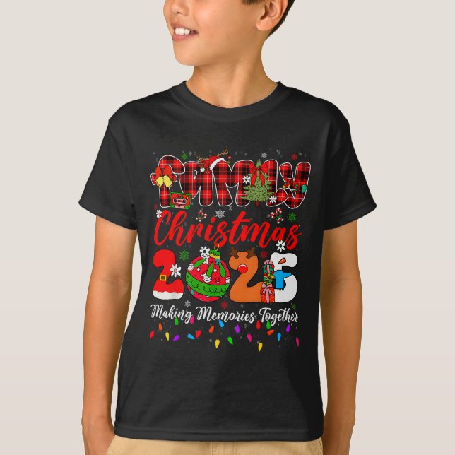 T-shirt Christmas 2025 Xmas Lights Making Memories Togethe (Devant)