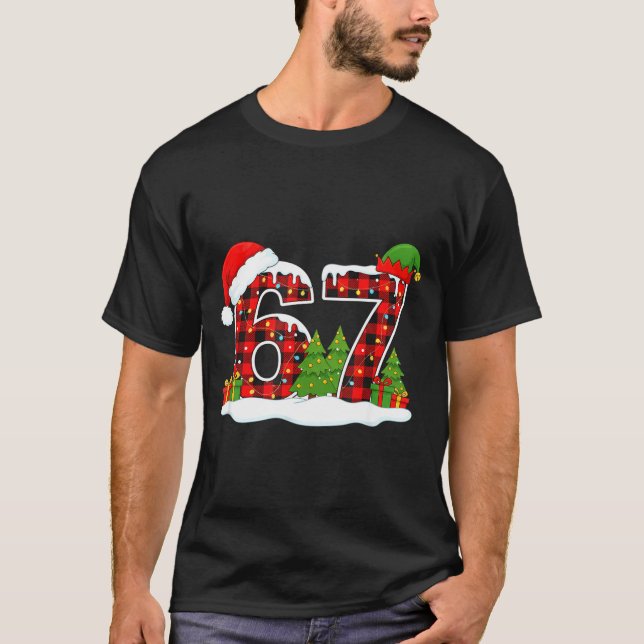 T-shirt Christmas 67 Buffalo Plaid Six Seven Santa &amp; E (Devant)