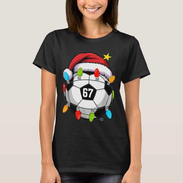T-shirt Christmas 67 Meme Soccer Ball Santa Hat Funny Xmas (Devant)
