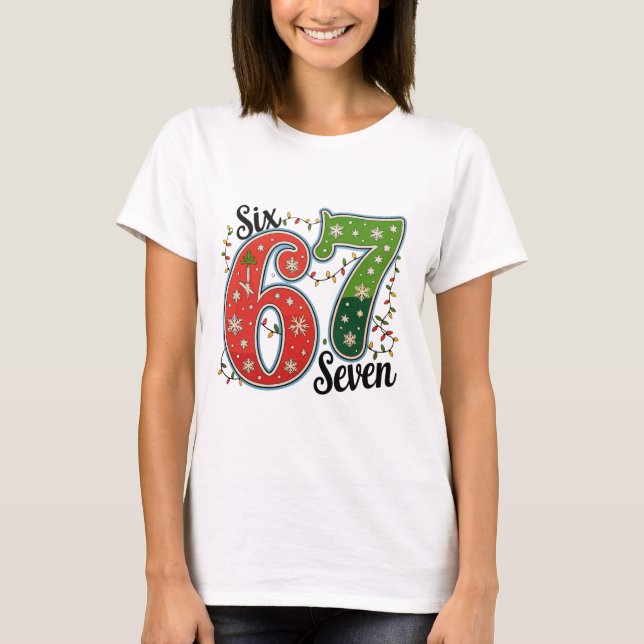 T-shirt Christmas 67 Tee Six Seven Holiday Meme Gen Z (Devant)