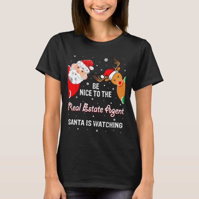 T-shirt Christmas Be Nice To The Real Estate Agent Santa  (Devant)