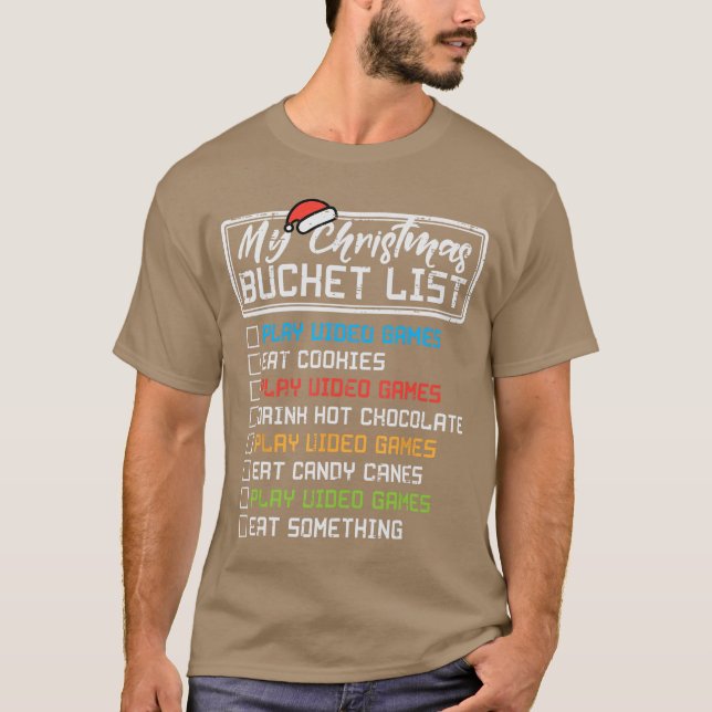 T-shirt Christmas Bucket List Video Games Xmas Gamer Boys  (Devant)