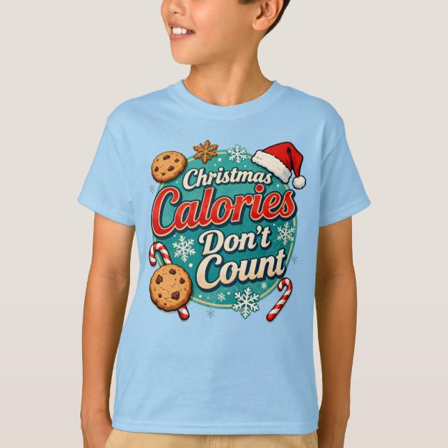 T-shirt Christmas Calories Don’t Count Funny Santa Claus  (Devant)